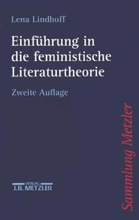 Einfuhrung in Die Feministische Literaturtheorie