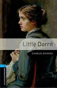 Oxford Bookworms Library: Stage 5: Little Dorrit CD Pack