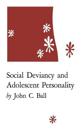 Social Deviancy and Adolescent Personality