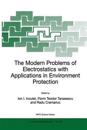 The Modern Problems of Electrostatics with Applications in Environment Protection