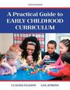 Practical Guide to Early Childhood Curriculum, A