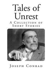 Tales of Unrest: A Collection of Short Stories