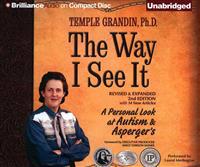 The Way I See It: A Personal Look at Autism & Asperger's