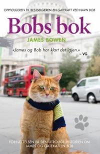 Bobs bok - James Bowen | Inprintwriters.org