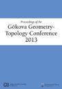 Proceedings of the G?kova Geometry-Topology Conference 2013