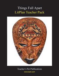 Litplan Teacher Pack: Things Fall Apart