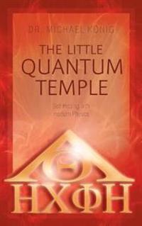 The Little Quantum Temple