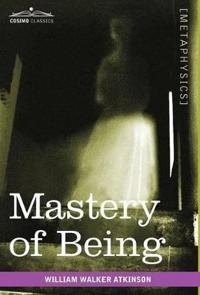 Mastery of Being