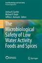 The Microbiological Safety of Low Water Activity Foods and Spices