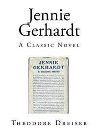 Jennie Gerhardt: A Classic Novel