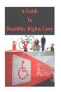 A Guide to Disability Rights Laws