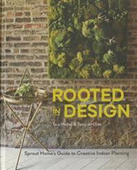 Rooted in Design