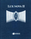 Lux Nova II : orgelmusik för begravningsgudstjänst och meditation