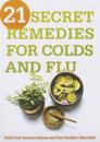 21 Secret Remedies For Colds And Flu