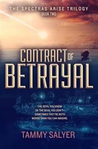 Contract of Betrayal: Spectras Arise Trilogy, Book 2