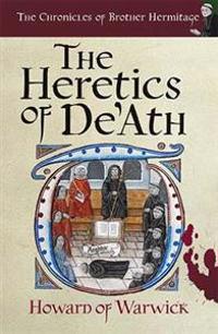 Heretics of death