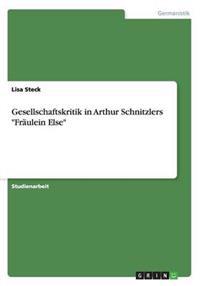 Gesellschaftskritik in Arthur Schnitzlers 