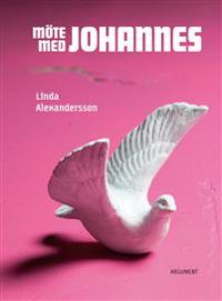 Möte med Johannes - Linda Alexandersson | Mejoreshoteles.org