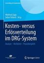 Kosten- versus Erlösverteilung im DRG-System