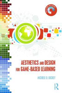Aesthetics and Design for Game-Based Learning