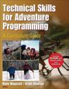 Technical Skills for Adventure Programming