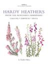 Botanical Magazine Monograph. Hardy Heathers from the Northern Hemisphere