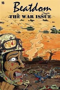Beatdom #15: The War Issue