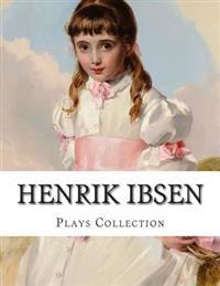 Henrik Ibsen, Plays Collection
