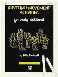 Rhythm and Movement Activities: For Early Childhood