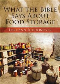 What the Bible Says about Food Storage