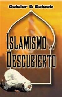 Islamismo al Descubierto/ Uncovering Islam