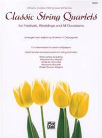 Classic String Quartets for Festivals, Weddings, and All Occasions, Violin 1