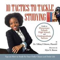10 Tactics to Tackle Studying