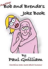 Another Bob and Brenda's Joke Book