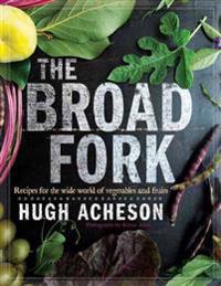 The Broad Fork