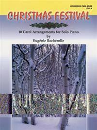 Christmas Festival, Level 4: 10 Carol Arrangements for Solo Piano