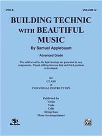 Building Technic with Beautiful Music, Bk 4: Viola