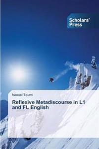 Reflexive Metadiscourse in L1 and FL English