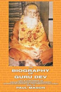The Biography of Guru Dev