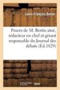 Proc?s de M. Bertin A?n?, R?dacteur En Chef Et G?rant Responsable Du Journal Des D?bats