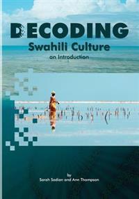 Decoding Swahili Culture