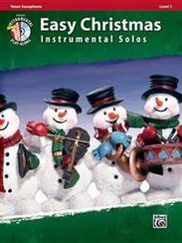 Easy Christmas Instrumental Solos, Tenor Saxophone, Level 1 [With CD (Audio)]