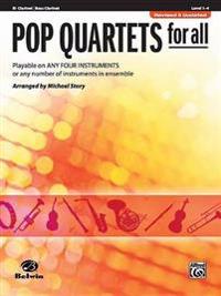 Pop Quartets for All: B-Flat Clarinet, Bass Clarinet