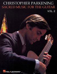 Sacred Music for the Guitar - Volume 2: Guitar Solo