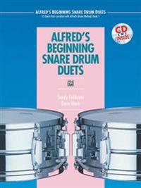 Alfred's Beginning Snare Drum Duets: 15 Duets That Correlate with Alfred's Drum Method, Book 1, Book & CD