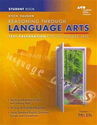 Steck-Vaughn GED: Test Preparation Student Edition Reasoning Through Language Arts 2014