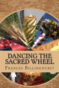 Dancing the Sacred Wheel: A Journey Through the Southern Sabbats