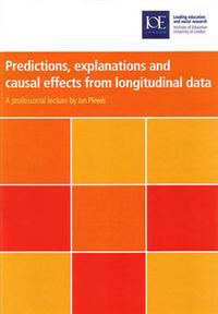 Predictions, Explanations and Causal Effects from Longitudinal Data