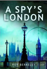 A Spy's London
