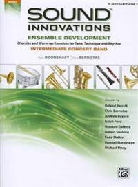 Sound Innovations for Concert Band -- Ensemble Development for Intermediate Concert Band: E-Flat Alto Saxophone 2
